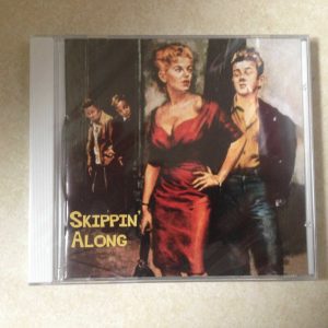 SKIPPIN' ALONG  BRAND NEW CD