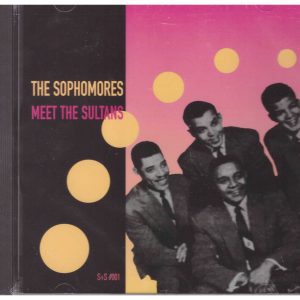 SOPHOMORES CD - Meet the Sultans   Brand New   2 Groups on 1 CD