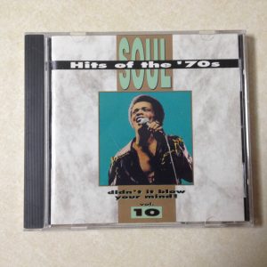 SOUL HITS OF THE 70s - BLOW YOUR MIND VOL.10 AUDIO CD