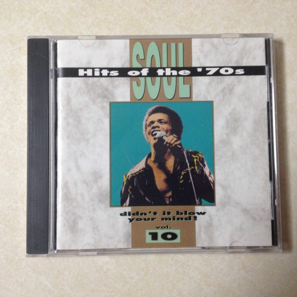 SOUL HITS OF THE 70s - BLOW YOUR MIND VOL.10 AUDIO CD