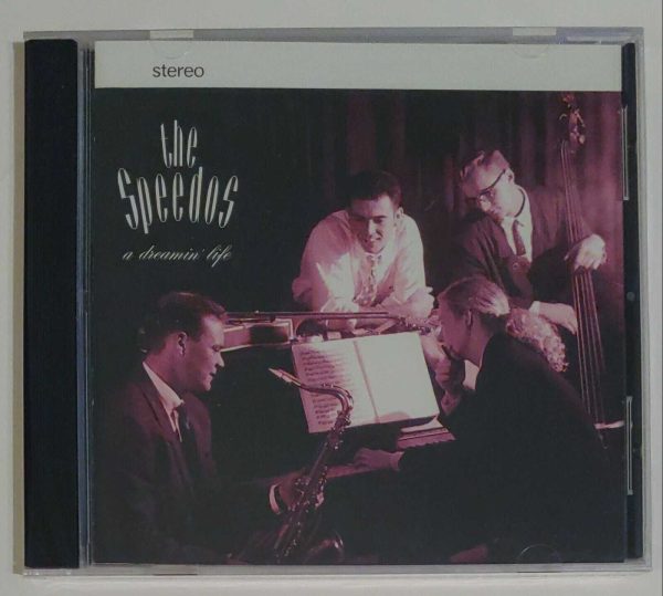 SPEEDOS - A DREAMIN LIFE   CD     BRAND NEW