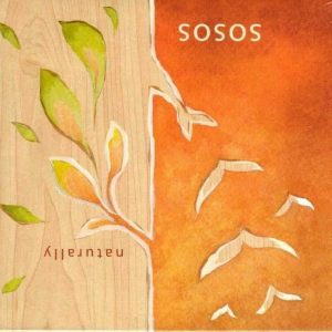 Sosos - Naturally - CD - Brand New!