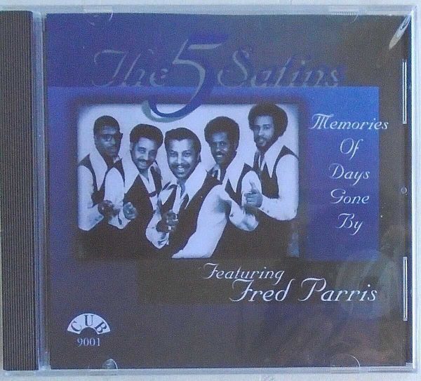 THE 5 SATINS - CD - Memories Of Days Gone By - BRAND NEW