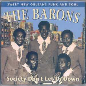 THE BARONS - CD - Society Don't Let Us Down - LIKE NEW