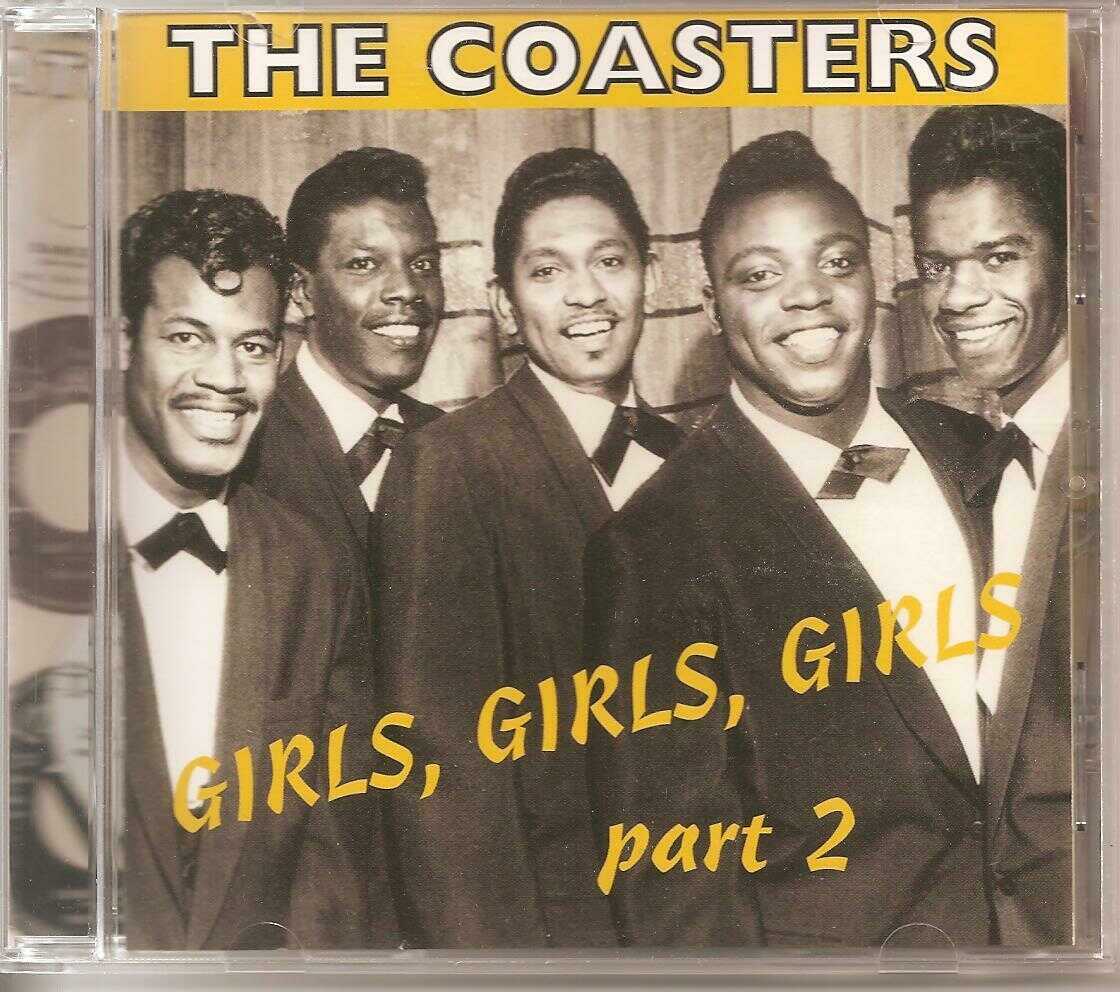 THE COASTERS - CD - Girls Girls Girls - Part 2 - BRAND NEW