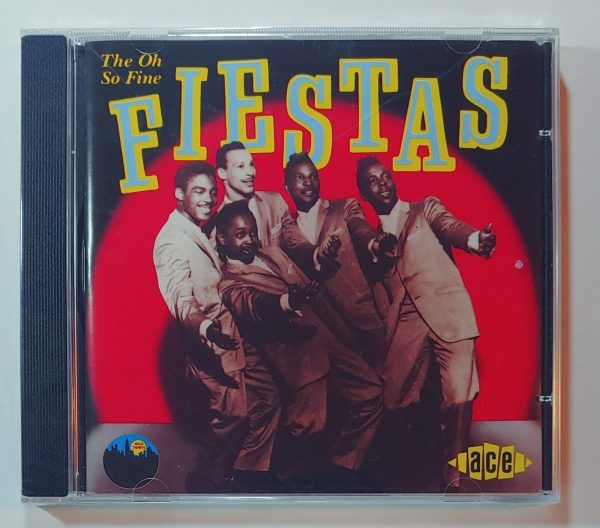 THE FIESTAS - OH SO FINE  CD BRAND NEW