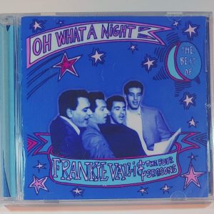 THE FOUR SEASONS - OH WHAT A NIGHT  CD BRAND NEW