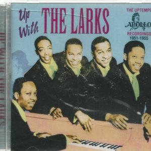 THE LARKS - CD - The Uptempo Apollo Recordings 1951-1955 - BRAND NEW
