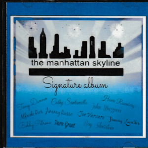 THE MANHATTAN SKYLINE CD SIGNATURE ALBUM - BRAND NEW
