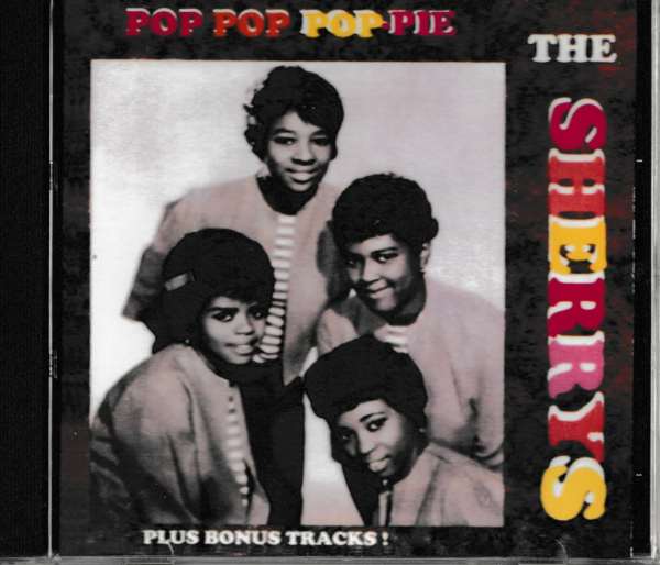 THE SHERRYS - POP POP POP PIE AND BONUS TRACKS CD - BRAND NEW