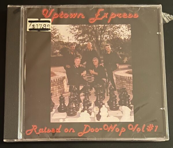 THE UPTOWN EXPRESS - RAISED ON DOO WOP VOL 1 - CD BRAND NEW