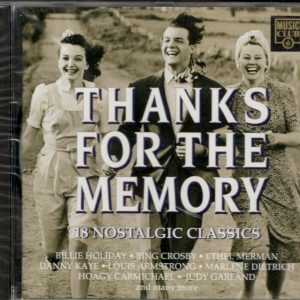 Thanks For The Memory 18 Nostalgic Classics - CD - Brand New