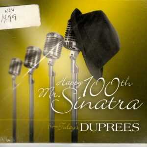 The Duprees - Happy 100th Mr. Sinatra - CD - Brand New