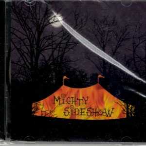 The Intro by Mighty Sideshow - CD - Brand New