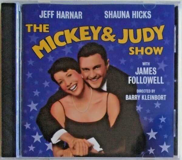 The MICKEY & JUDY SHOW - CD - Jeff Harnar-Shauna Hicks - BRAND NEW