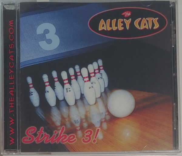 ALLEY CATS - STRIKE 3   CD     BRAND NEW