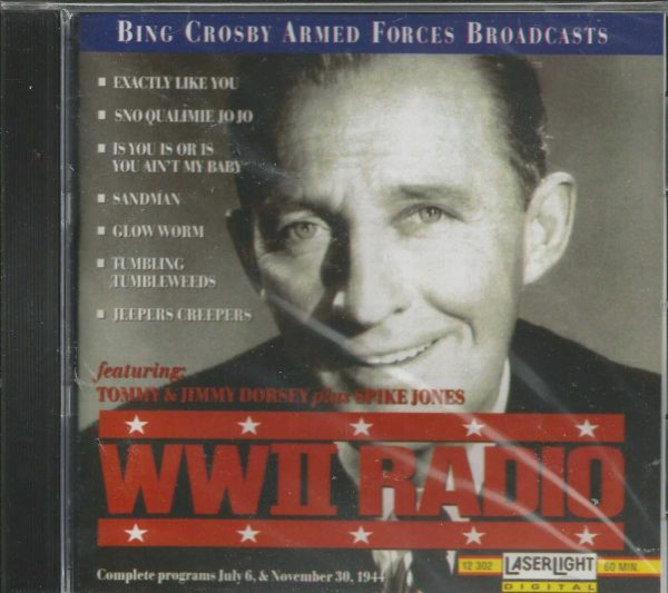 BING CROSBY - CD - WWII Radio Broadcasts - BRAND NEW