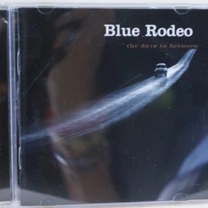 BLUE RODEO - THE DAYS IN BETWEEN - CD - LIKE NEW