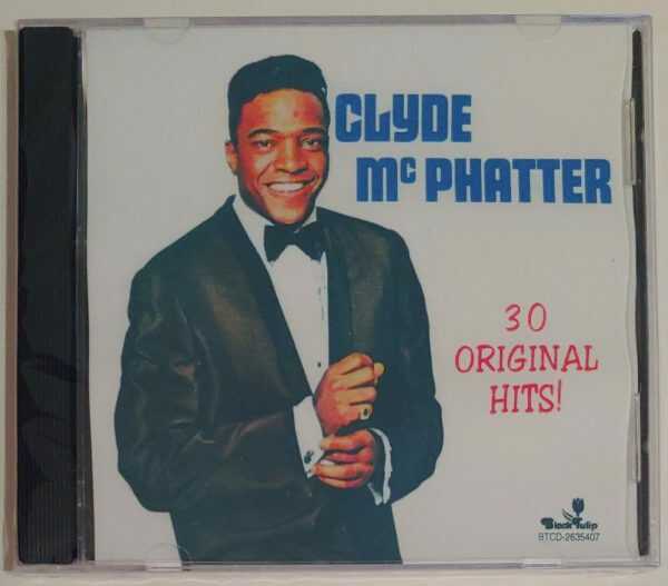 CLYDE MCPHATTER - 30 ORIGINAL HITS   CD     BRAND NEW