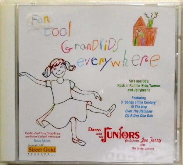 DANNY AND THE JUNIORS- CD - Cool GrandKids  Everywhere - BRAND NEW