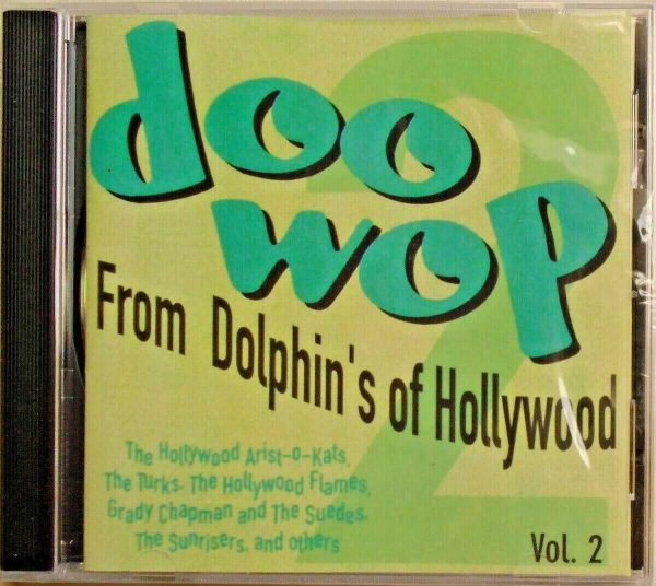 DOO WOP - CD - From Dolphin's Of Hollywood - Vol. 2 -BRAND NEW