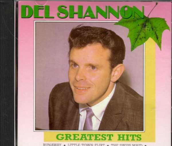 Del Shannon - Greatest Hits - CD