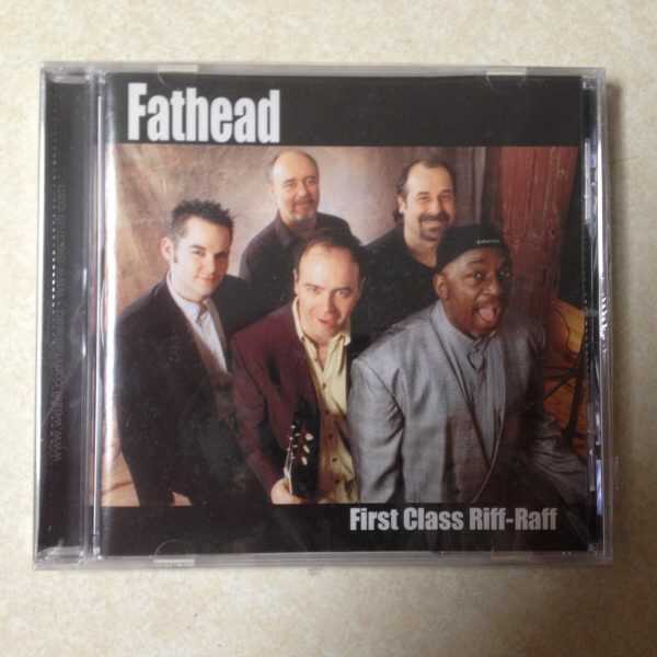 FATHEAD - FIRST CLASS RIFF-RAFF - BRAND NEW CD