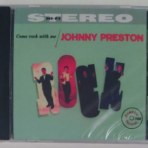 JOHNNY PRESTON - COME ROCK WITH ME   CD     BRAND NEW