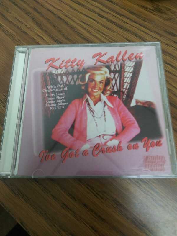 KITTY KALLEN - I'VE GOT A CRUSH ON YOU - CD