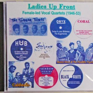 LADIES UP FRONT - CD -  Female-Led Vocal Quartets (1946-53) - BRAND NEW