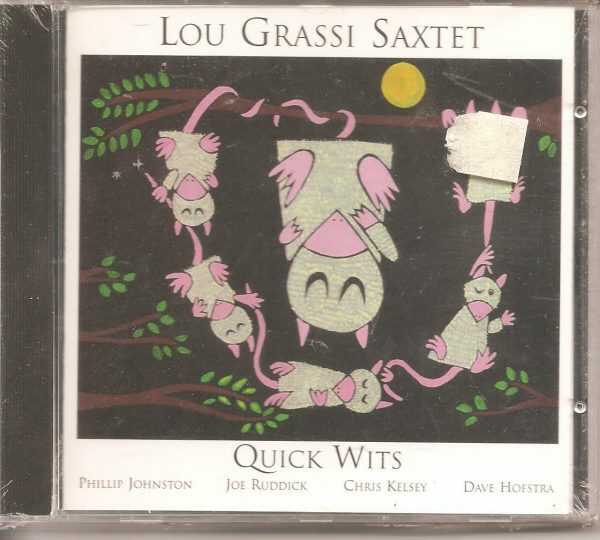 LOU GRASSI SAXTET - Quick Wits - BRAND NEW
