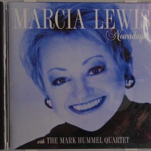 MARCIA LEWIS - Nowadays - CD - BRAND NEW