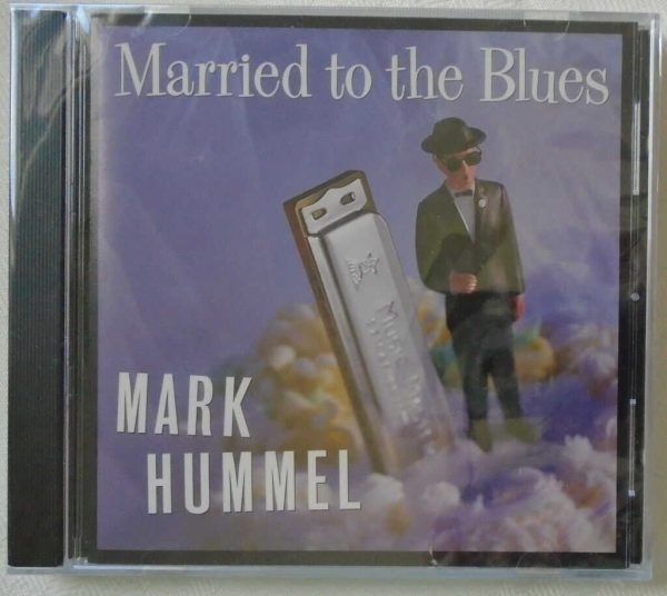 MARK HUMMEL - Married To The Blues - BRAND NEW - CD