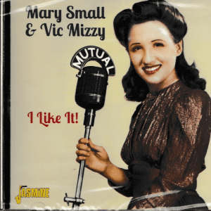 MARY SMALL & VIC MIZZY - I LIKE IT CD - BRAND NEW