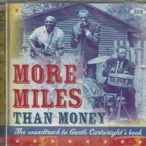 MORE MILES THAN MONEY - 2 CD Set - BRAND NEW