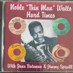 NOBLE 'THIN MAN' WATTS - HARD TIMES - CD BRAND NEW
