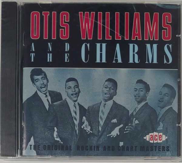 OTIS WILLIAMS & THE CHARMS - THE ORIGINAL ROCKIN AND CHART MASTERS   CD  BRAND N