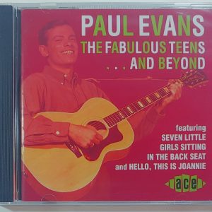 PAUL EVANS - THE FABULOUS TEENS AND BEYOND  CD BRAND NEW