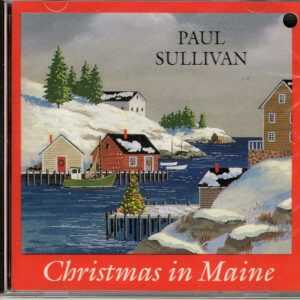 Paul Sullivan - Christmas In Maine - CD - Brand New