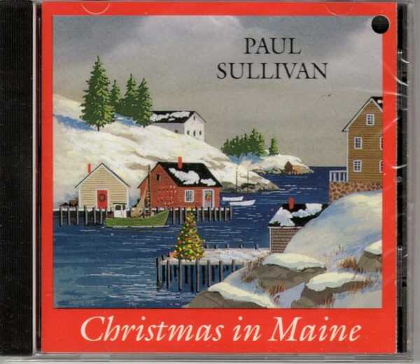 Paul Sullivan - Christmas In Maine - CD - Brand New