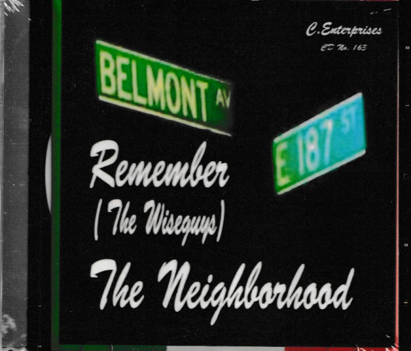 REMEMBER (THE WISEGUYS) -THE NEIGHBORHOOD CD BRAND NEW