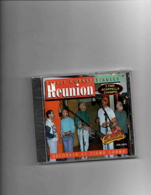 REUNION - STREET CORNER SINGERS-BRAND NEW CD