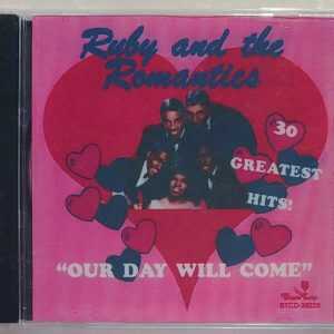 ROMANTICS, RUBY AND - OUR DAY WILL COME   CD     BRAND NEW