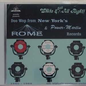 ROME RECORDS - DOO WOP FROM NEW YORK'S & POWER-MARTIN RECORDS   CD     LIKE NEW