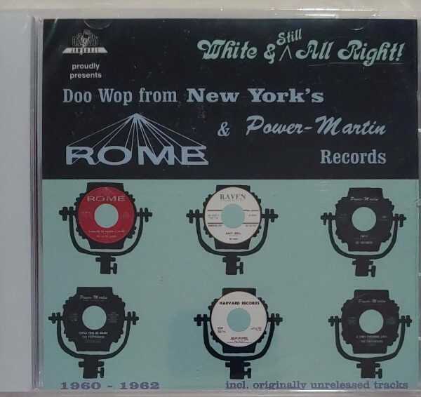ROME RECORDS - DOO WOP FROM NEW YORK'S & POWER-MARTIN RECORDS   CD     LIKE NEW