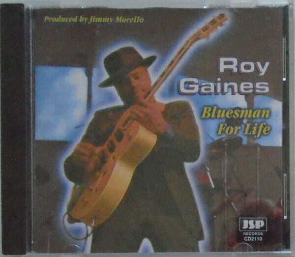 ROY GAINES - CD - Bluesman For Life - BRAND NEW