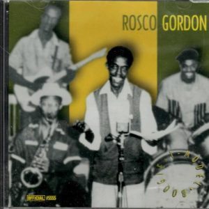 Rosco Gordon - T Model Boogie - CD