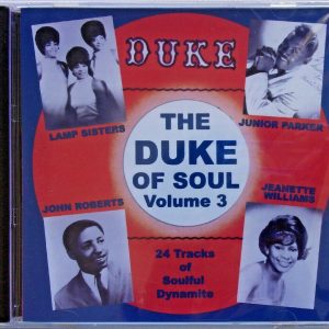 THE DUKE OF SOUL - CD - VOLUME 3 - (24 Tracks Of Soulful Dynamite) - BRAND NEW