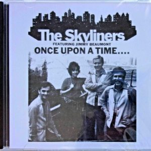 THE SKYLINERS - CD - Once Upon A Time - BRAND NEW