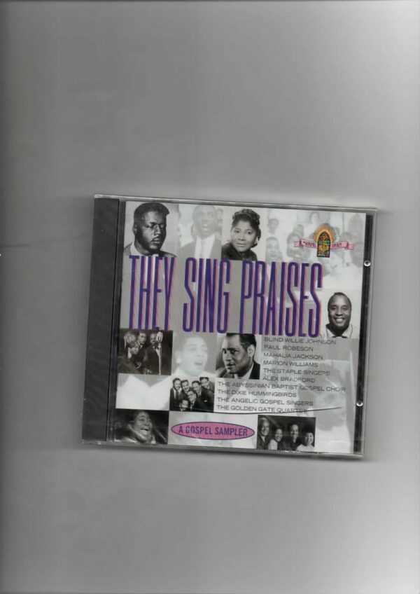 THEY SING PRAISES-BRAND NEW CD